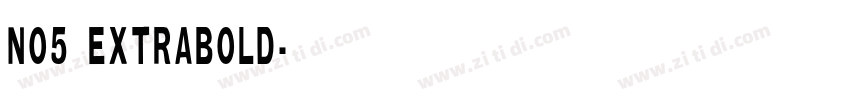 No5 Extrabold字体转换